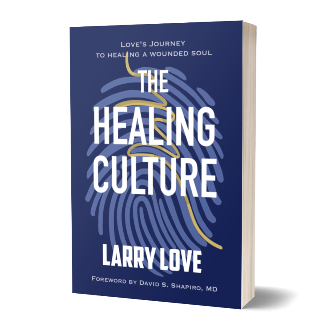 The Healing Culture by Larry Love